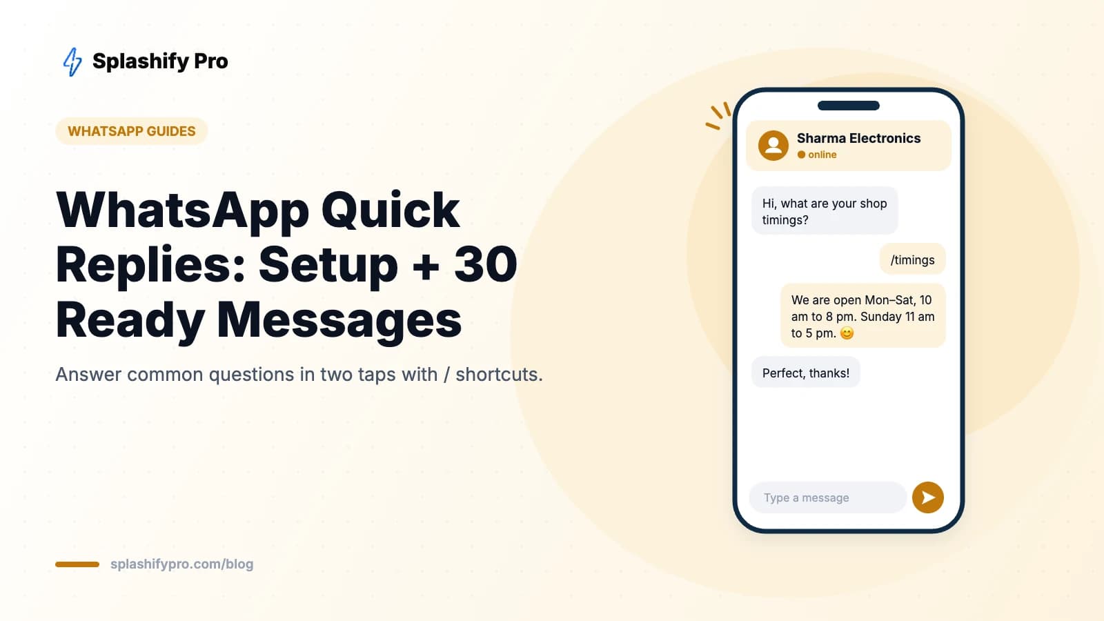 WhatsApp Business Quick Replies: How to Set Them Up + 30 Ready-to-Use Messages